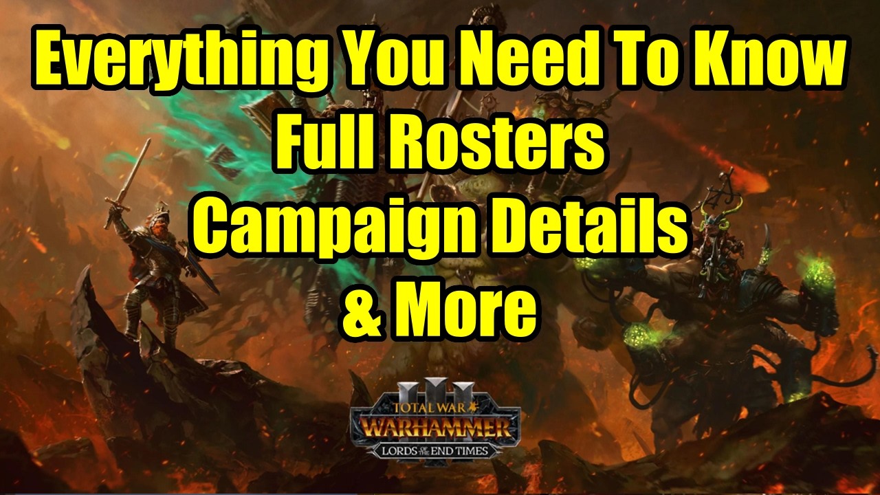 Lords of The End Times - Everything You Need To Know - Total War Warhammer 3 New DLC