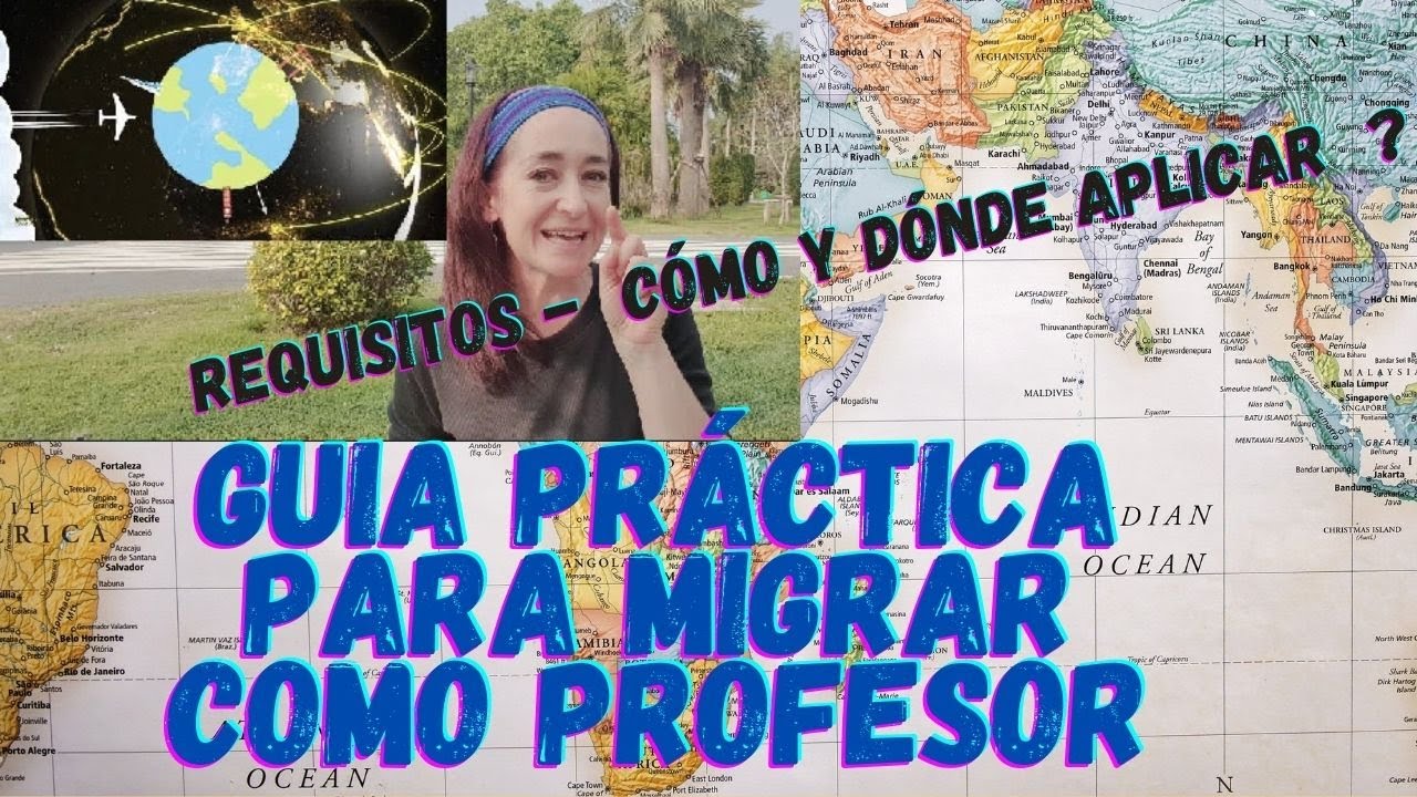Guía práctica para migrar y viajar por el mundo como profesor internacional