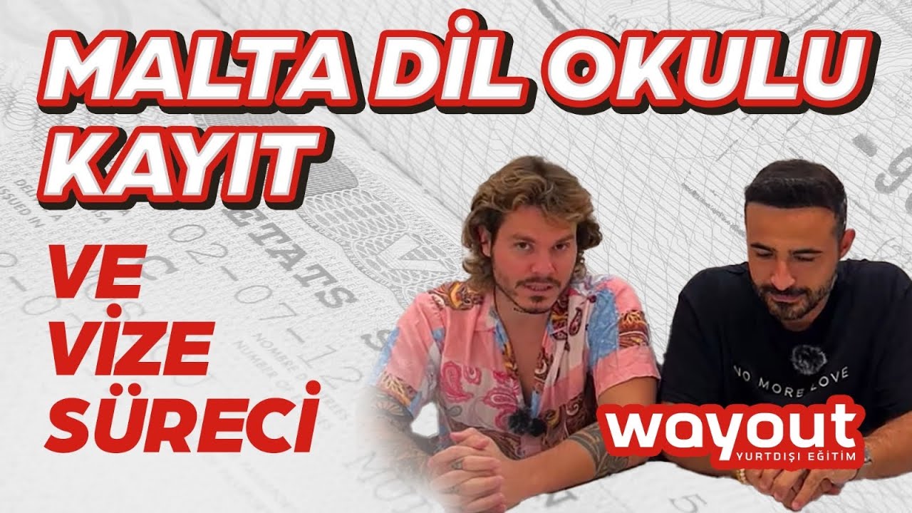 Malta Dil Okulu Kayıt ve Vize Süreci !