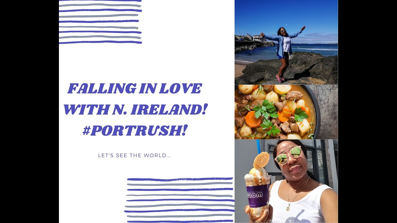 Portrush, Northern Ireland! An Exciting Experience! Part 1