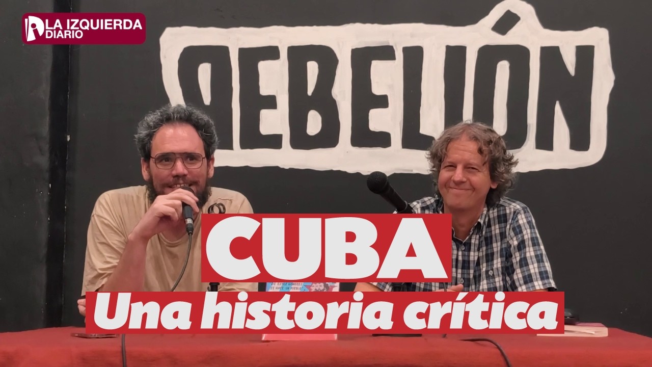 Presentación del libro: Cuba, una historia crítica | Con Frank G. Hernández y Christian Castillo