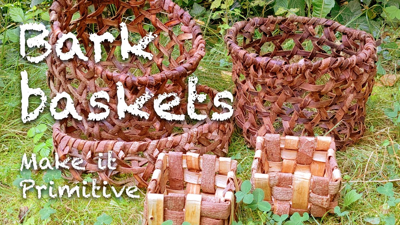 Primitive basketry 4: Weaving spruce bark strip baskets 🧺
