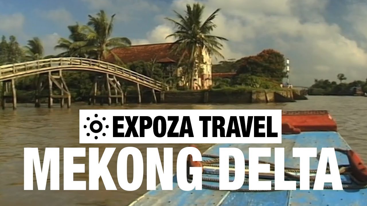 Mekong Delta (Vietnam) Vacation Travel Video Guide