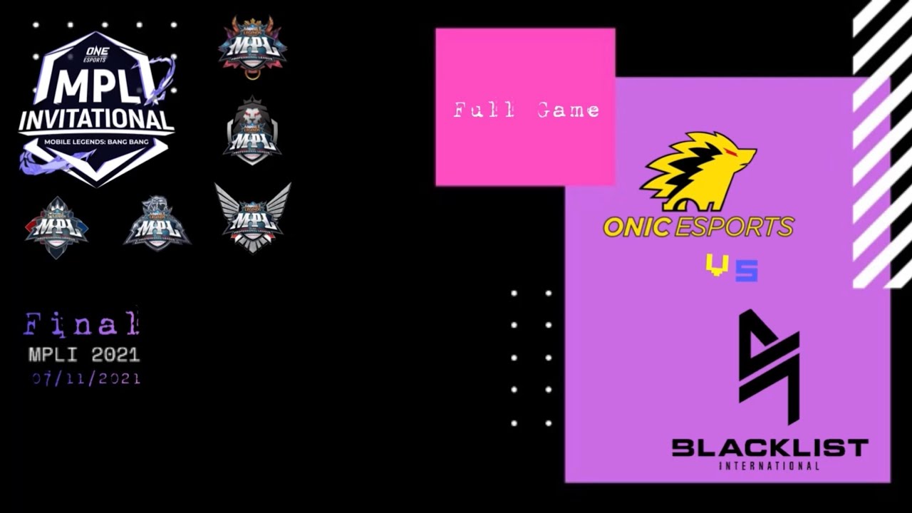 Mobile Legends MPLI 2021 | Blacklist International Vs ONIC ID | #mobilelegends