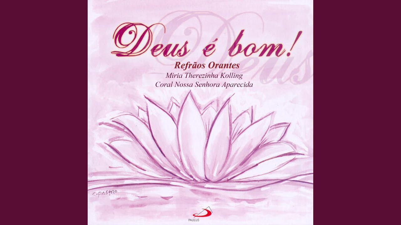 Deus é bom!