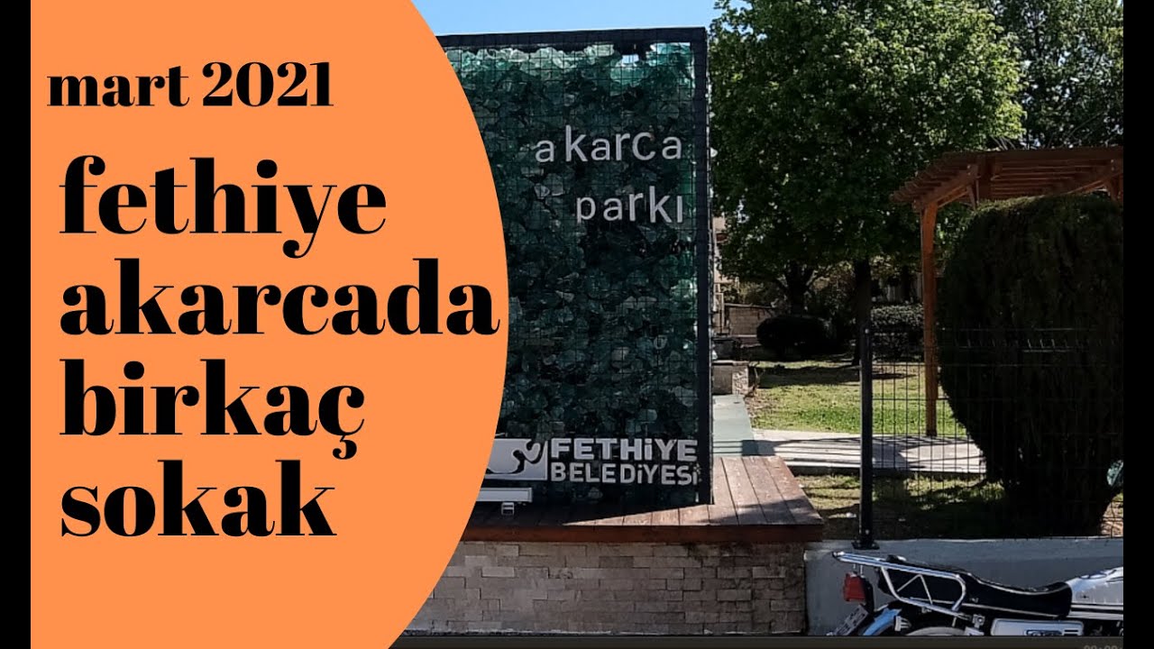 Fethiye ‘de akarcada mah birkaç sokak