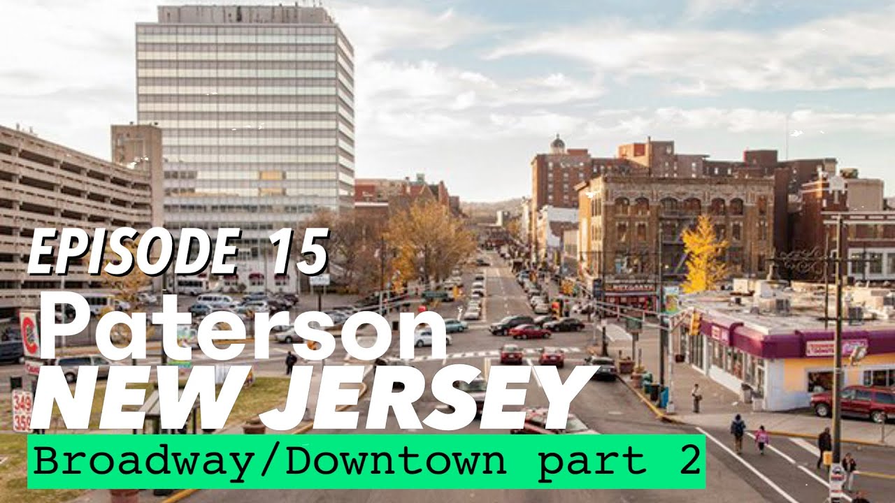 🚘 Paterson, New Jersey | EP. 15 | (Broadway, downtown, silk city, Passaic county) driving tour USA)