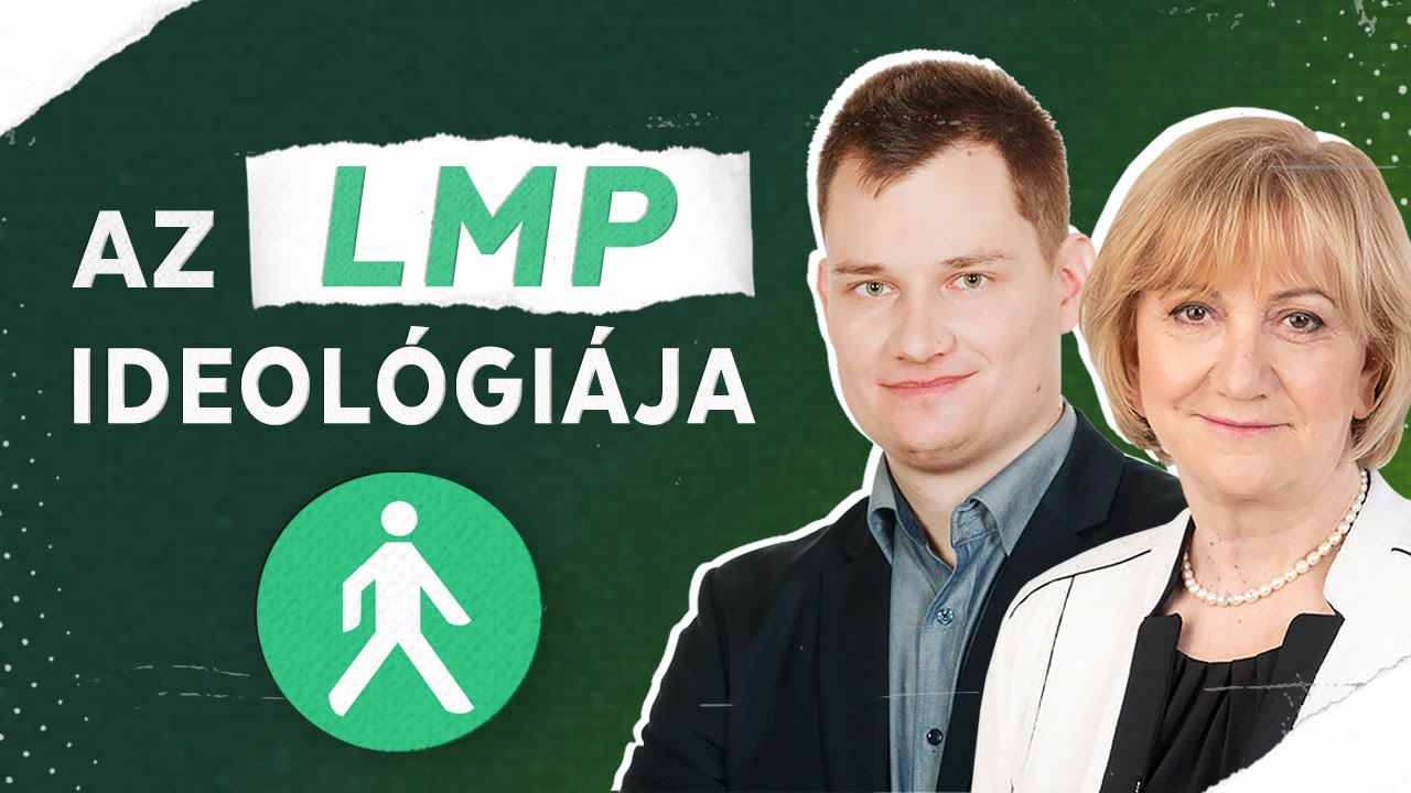 Az LMP ideológiája (2022)