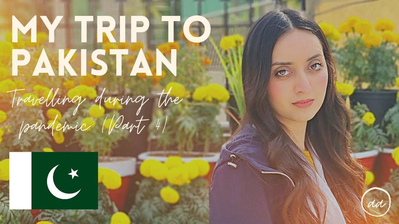 | Trip To Pakistan During The Pandemic | Pakistan Oct - Nov 2020 Vlog PART 4 (Final Part)🇵🇰 |