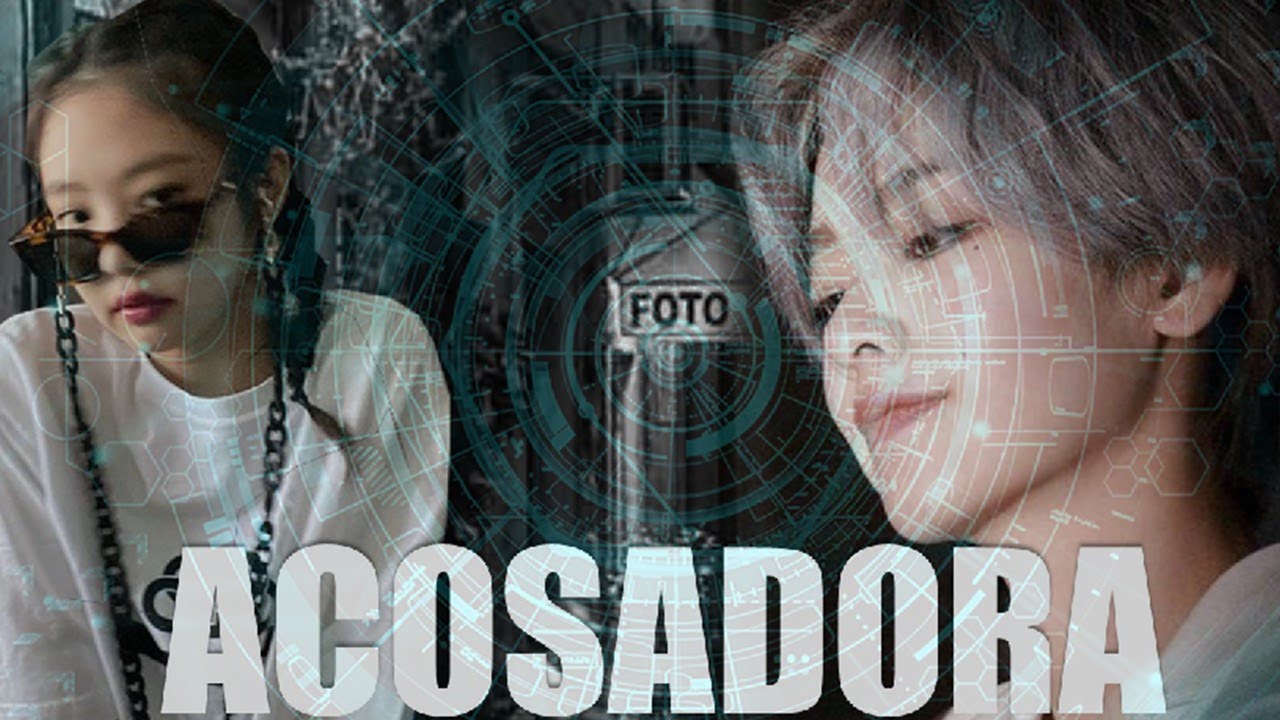 Imagina con Blackpink //ACOSADORAS// cap 1