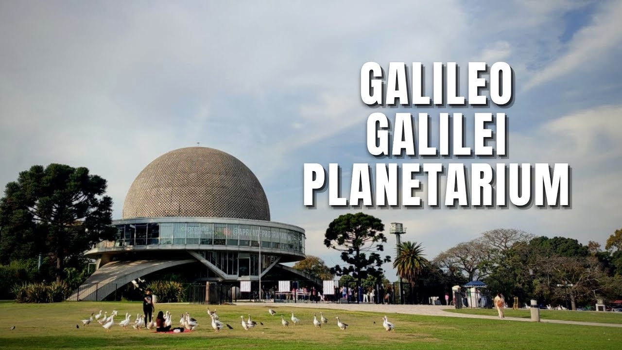 🌐 Galileo Galilei Planetarium | Buenos Aires, Argentina