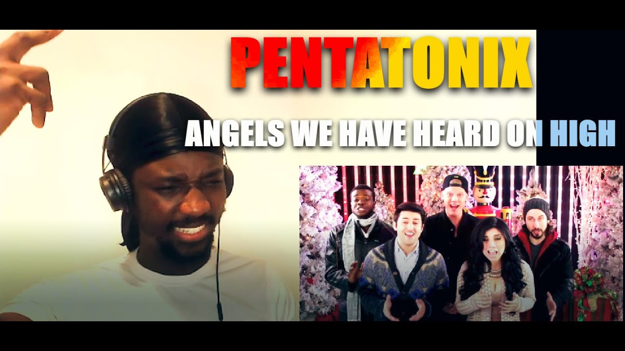 Angels We Have Heard On High - Pentatonix | REACTION
