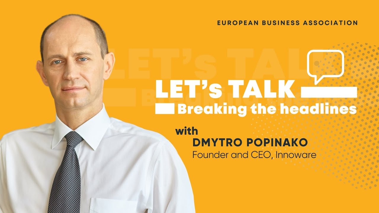 Let’s Talk - Дмитро Попінако, Засновник та CEO Innoware