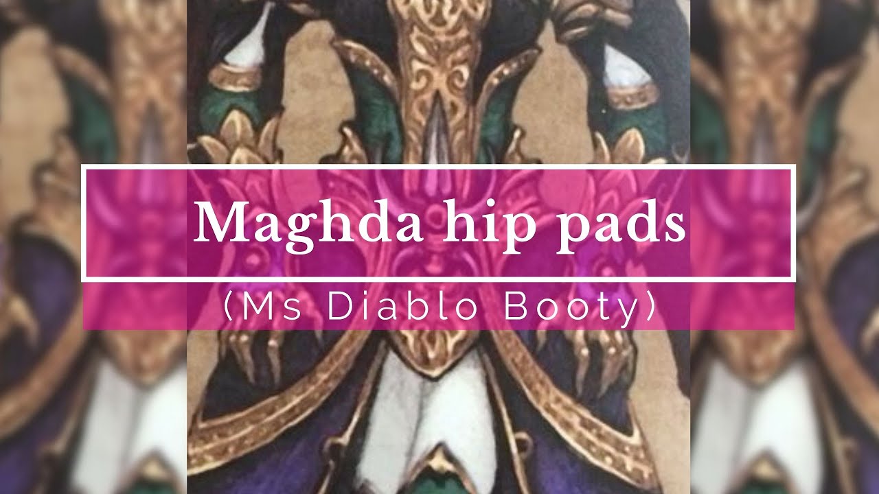 Maghda Hip Pads (Ms Diablo Booty)