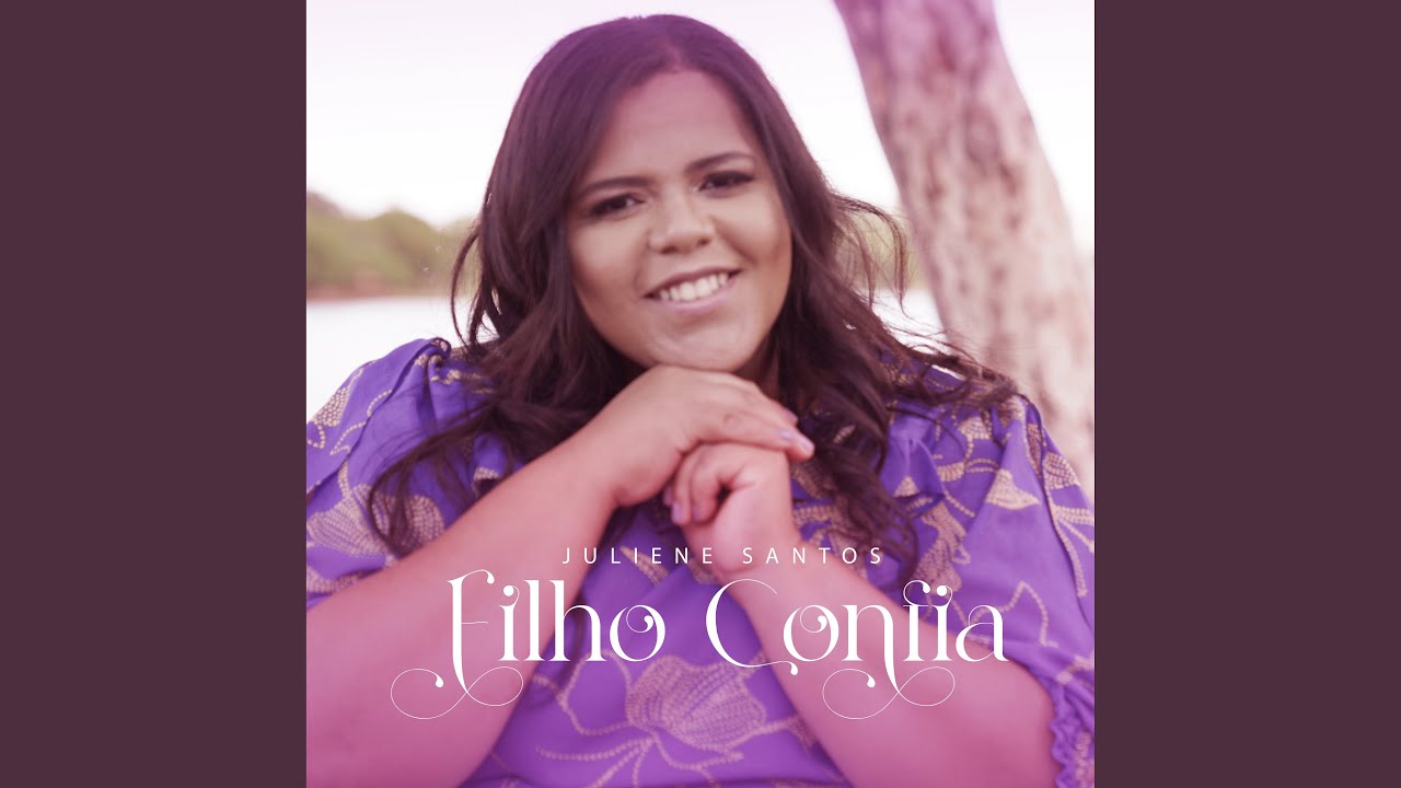 Filho Confia