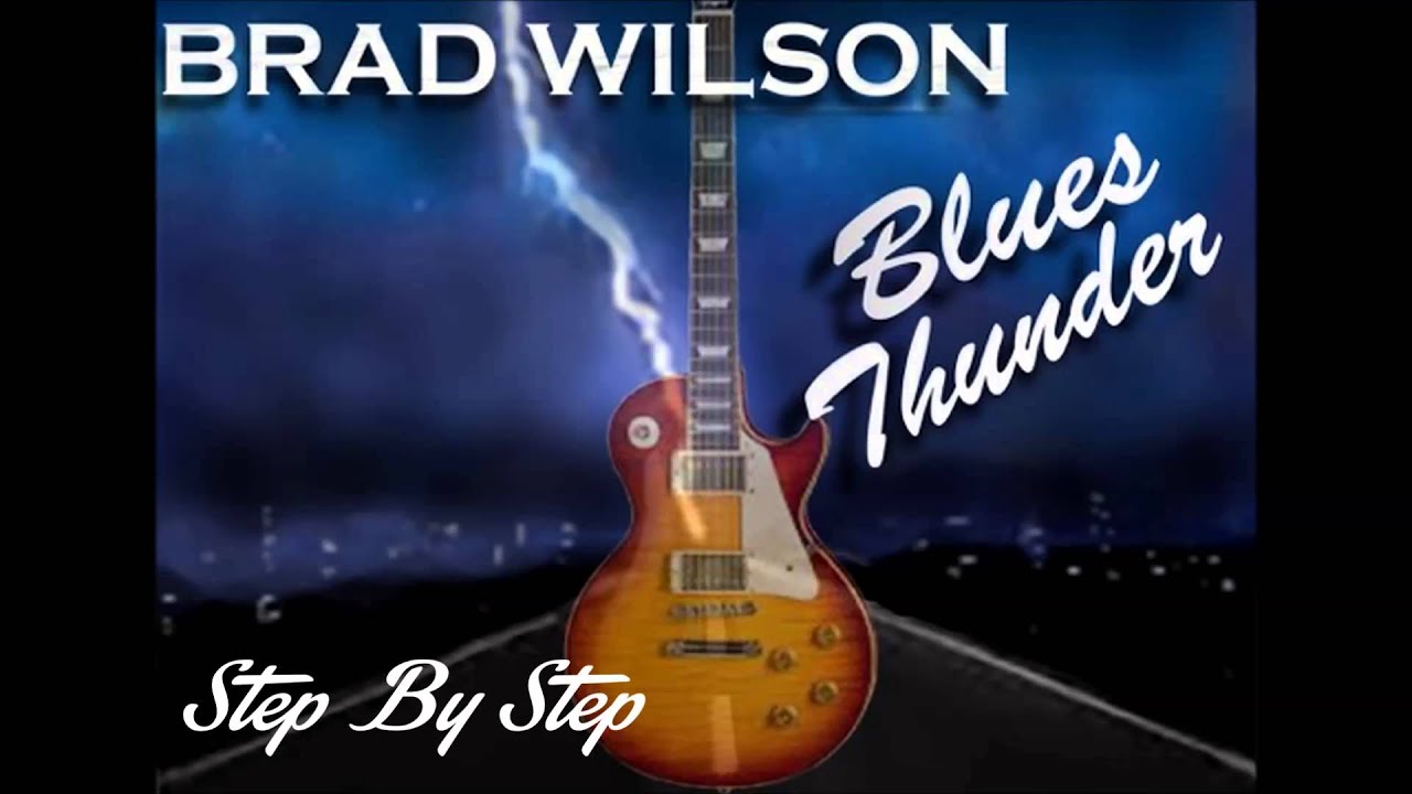 Brad Wilson - Step by Step