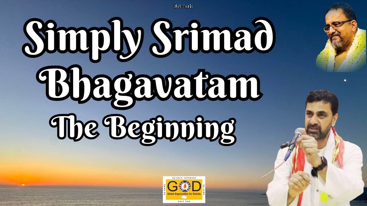 4 Simply Srimad Bhagavatam - Beginning with Gratitude | எளிமையான பாகவதம் | Ramanujamji | Kalattipet