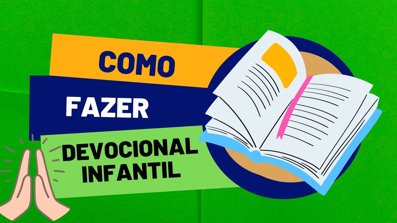 COMO FAZER DEVOCIONAL COM OS FILHOS #devocional #crian&ccedil;as #comofazerdevocional