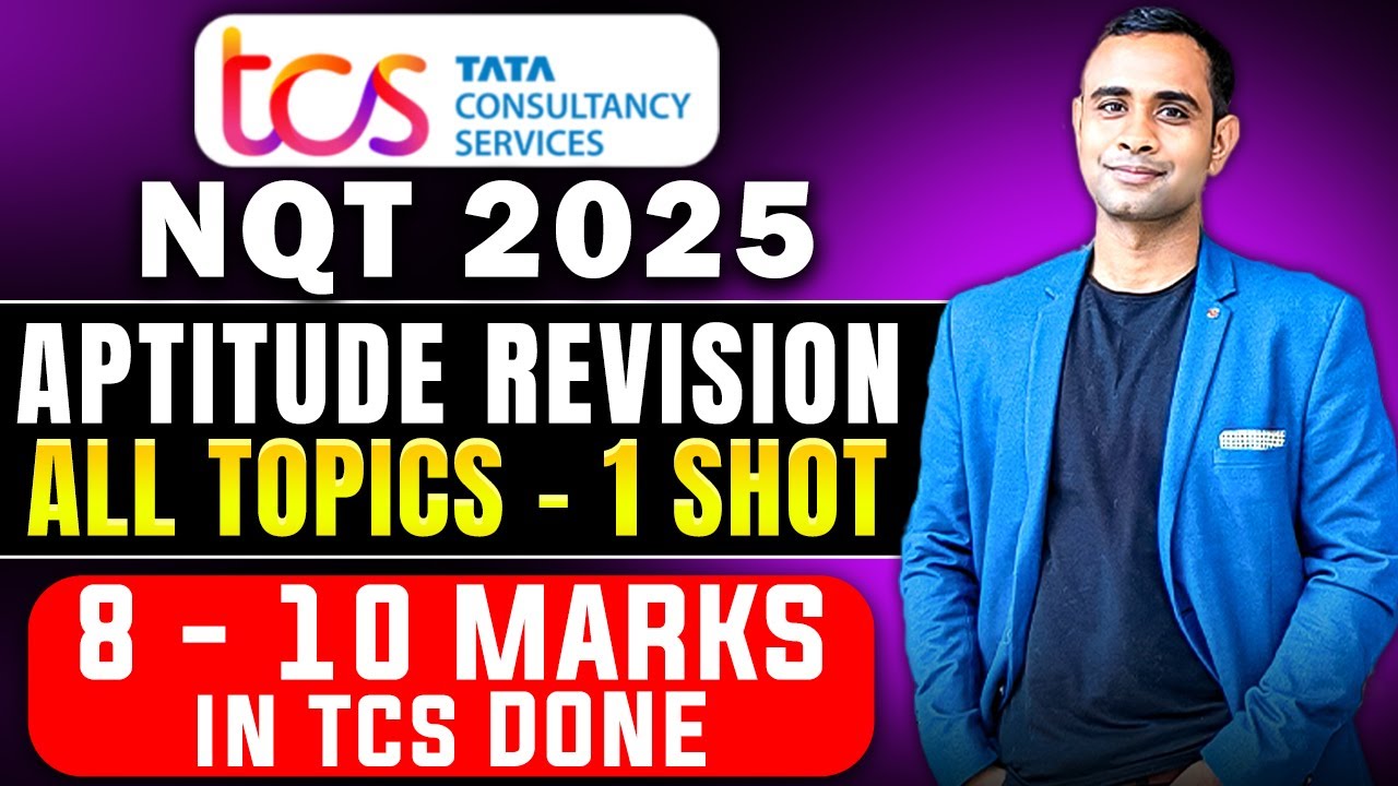 TCS NQT 2025 Complete Aptitude Revision | 8-10 Marks DONE in Exam | Pratik Shrivastava Sir