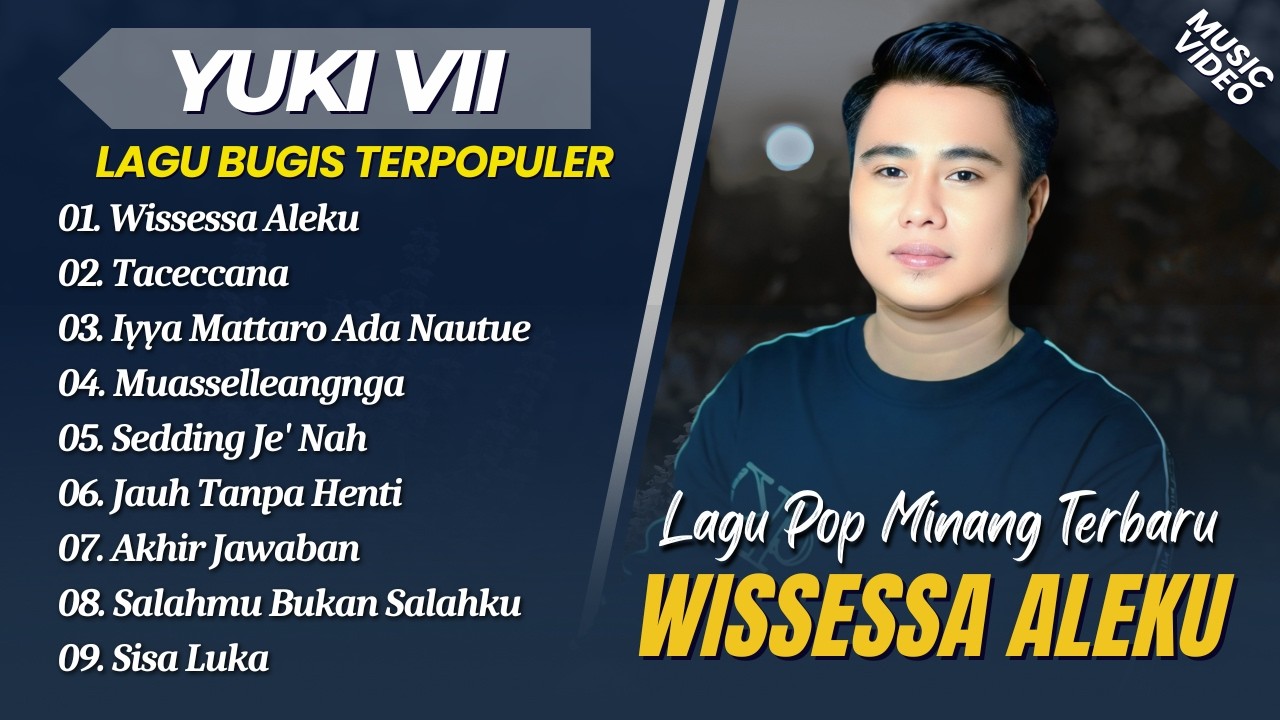 YUKI VII - WISSESSA ALEKU - TECECCANA - IYYA MATTARO ADA NATAUE || LAGU POP BUGIS TERPOPULER 2026