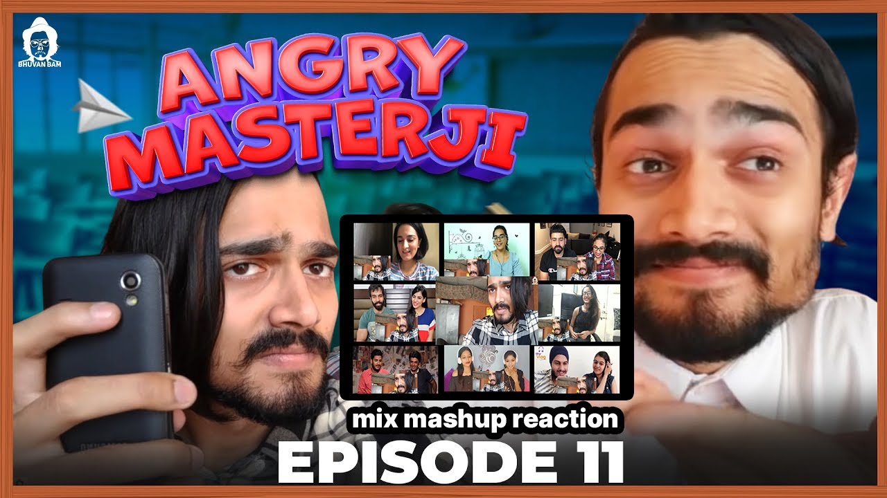 Angry Masterji 11 - BB Ki Vines - mix mashup reaction