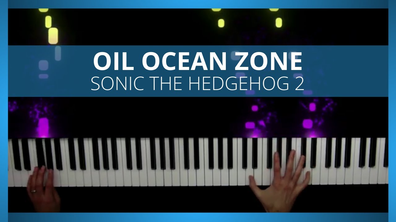 Oil Ocean Zone Piano Cover 🛢