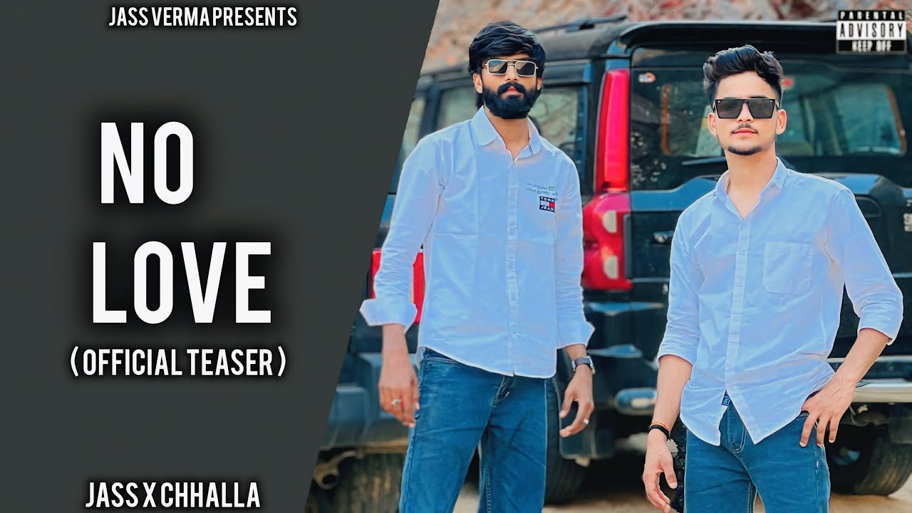 No Love ( Official Teaser) Jass Verma | Chhalla | Geet Empire New Haryanvi Song 2025