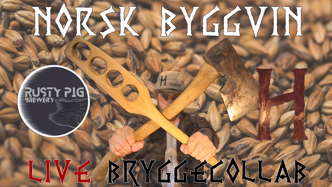 NORSK BYGGVIN en LIVE bryggecollab - Rusty Pig x Huldrevatn