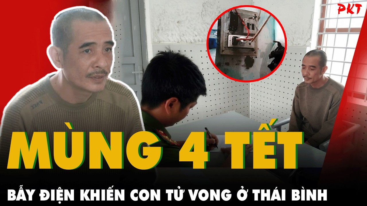 THÁI BÌNH Mùng 4 Tết: Bố BẪY ĐIỆN CON TRAI do nghi ngờ KHÔNG PHẢI CON RUỘT | PKT