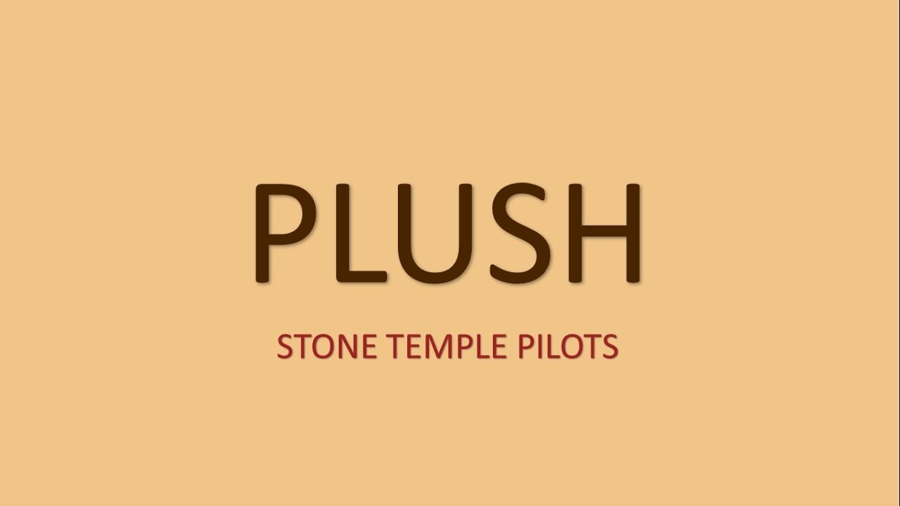 Stone Temple Pilots - Plush [Lyrics Sub Español/English]