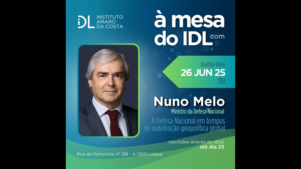 à mesa do IDL com Nuno Melo 26/06/2025