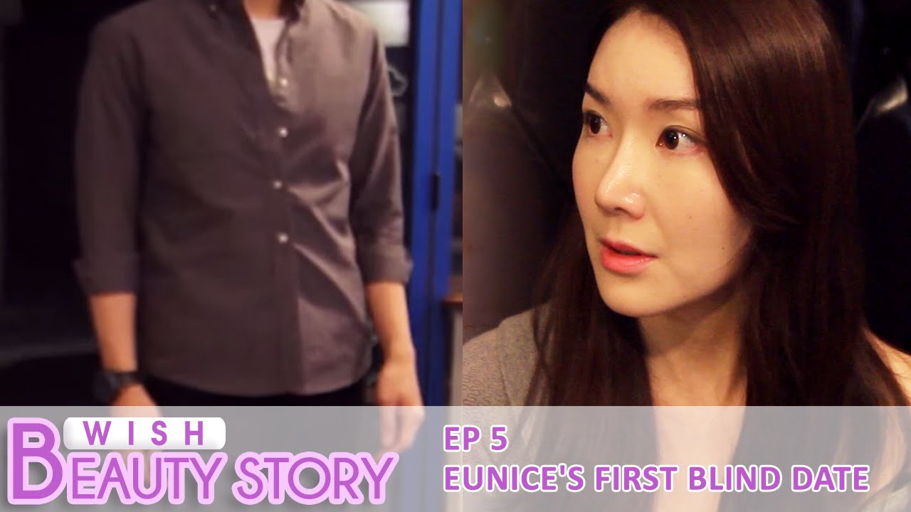 Eunice's First Blind Date | Blind Date Makeup Tutorial | Wishtrend