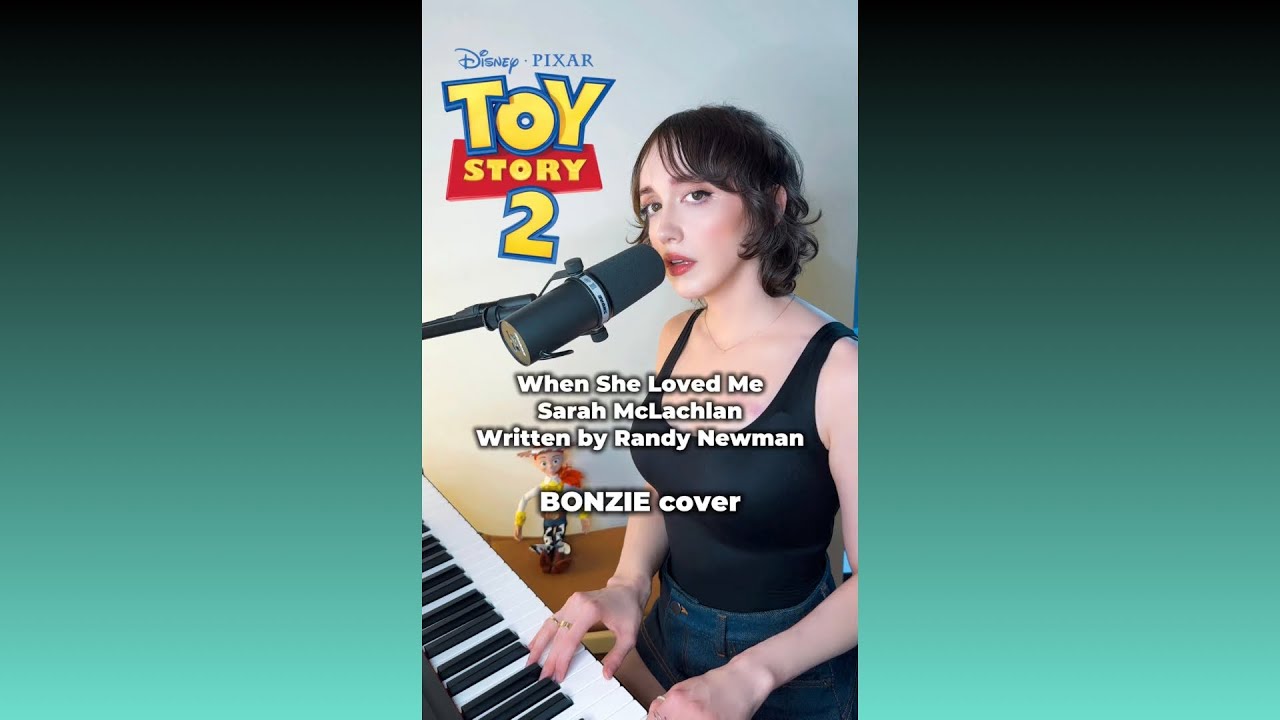 When She Loved Me (cover) by Sarah McLachlan - BONZIE