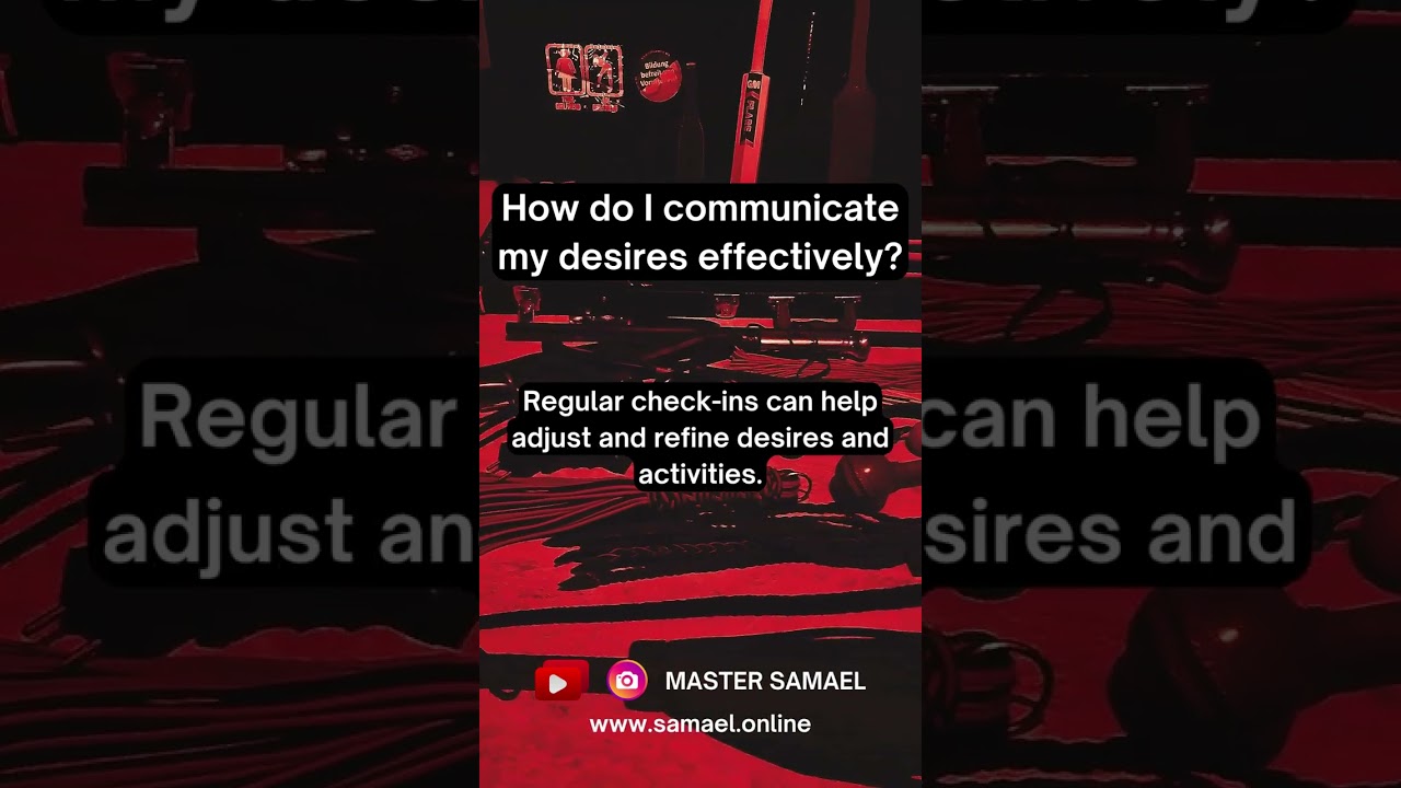 How do I communicate my desires effectively