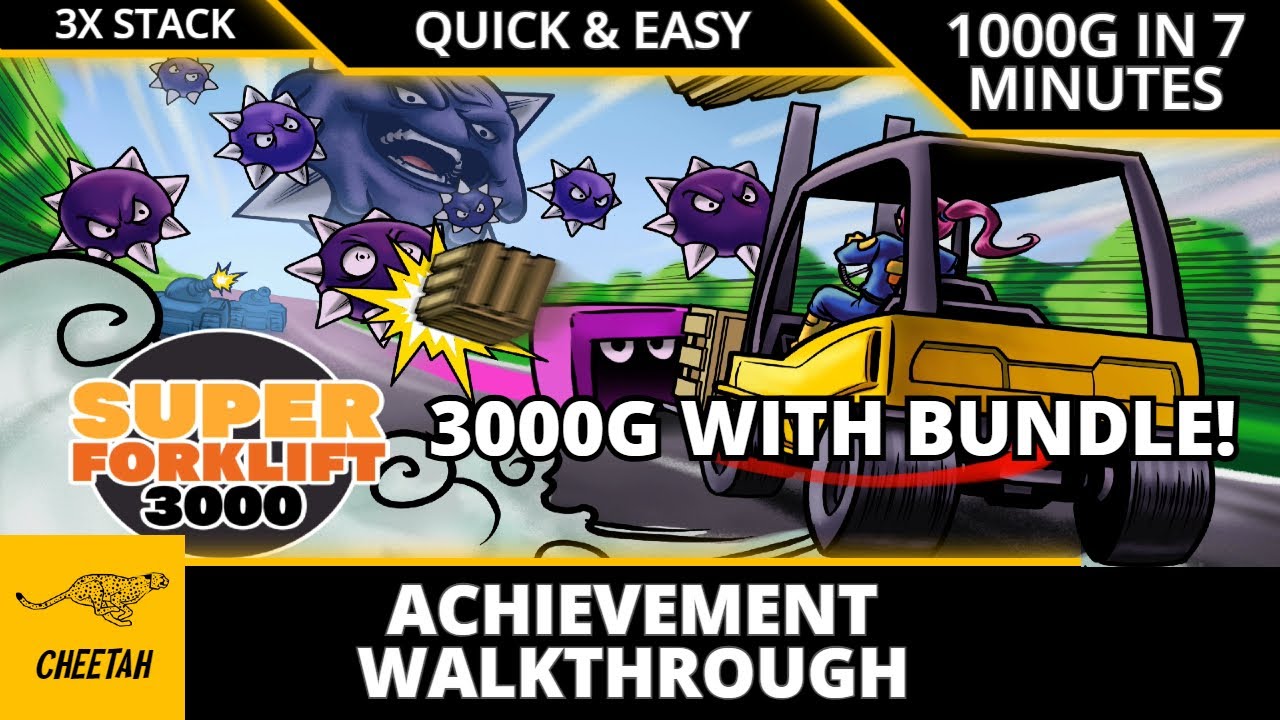 Super Forklift 3000 - Achievement Walkthrough (1000G IN 7 MINUTES) EASY 3000 GAMERSCORE WITH BUNDLE!