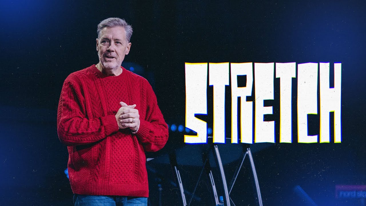 Stretch | Pastor Derek Williams