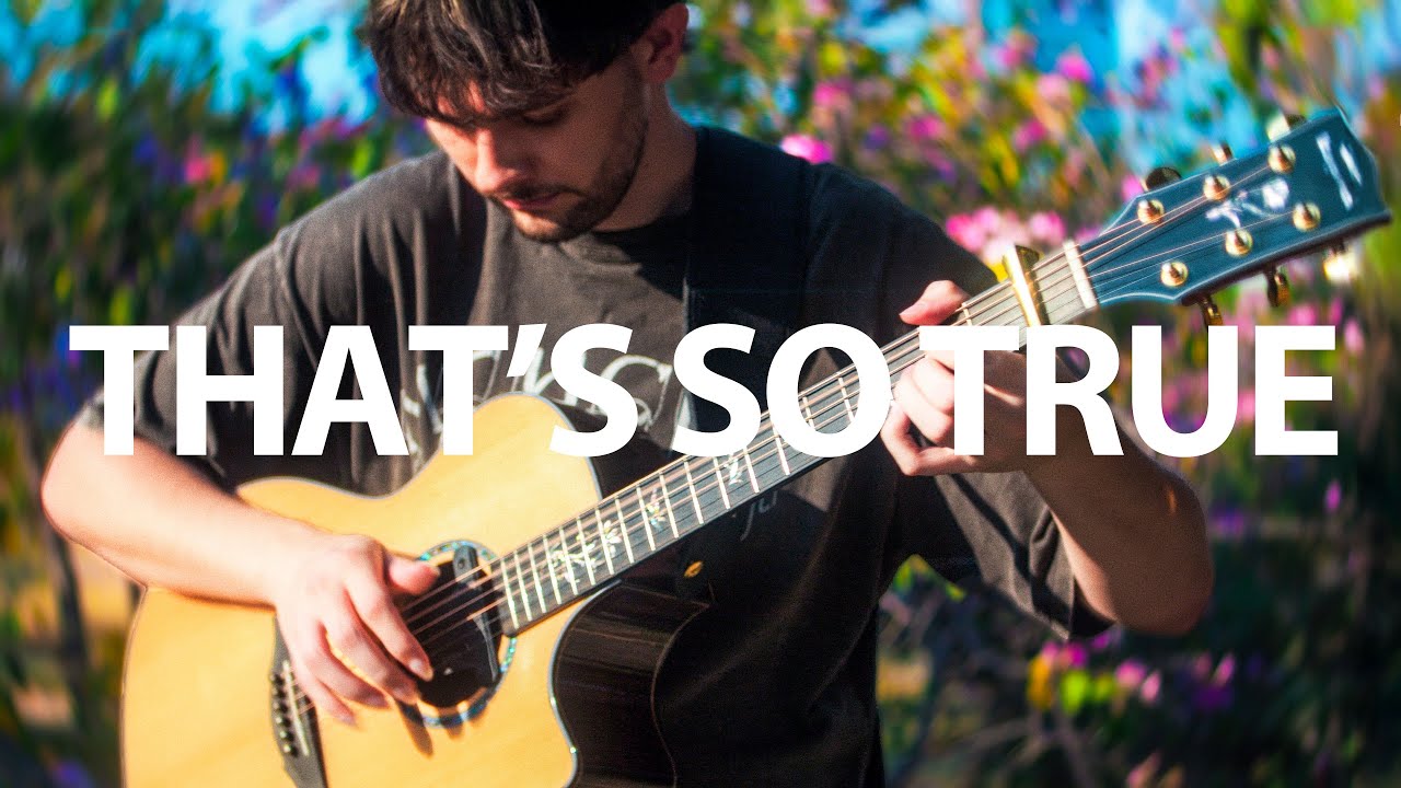 That’s So True - Gracie Abrams - Fingerstyle Guitar Cover
