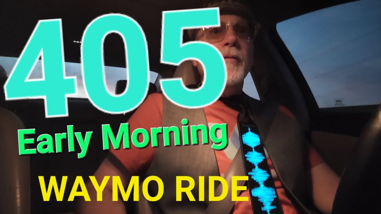 Early morning WAYMO ride on the 405 Freeway