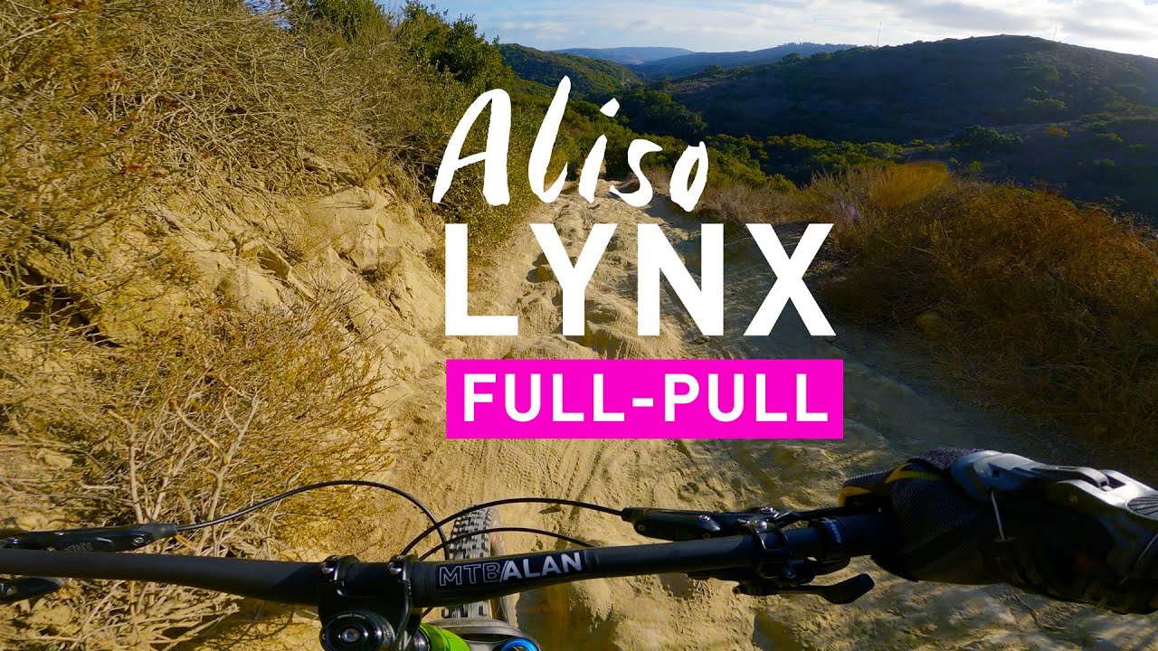 Aliso Mountain Biking - Lynx [full-pull] : Beginner's Guide
