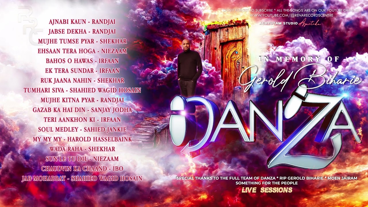 IN MEMORY OF GEROLD BIHARIE I DANZA LIVE I NIEZAAM I SHAHIED I RANDJAI I IRFAAN I  SHEKHAR I RRC