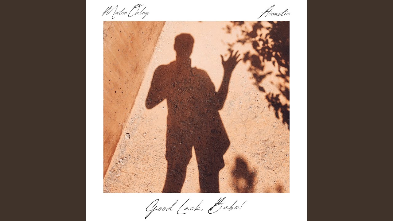 Good Luck, Babe! (Acoustic)