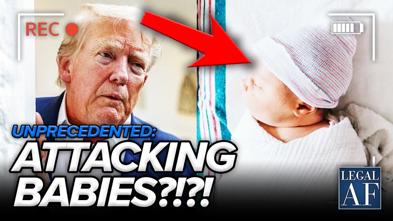 Supreme Court Takes Up Trump’s ATTACK on Babies | Unprecedented