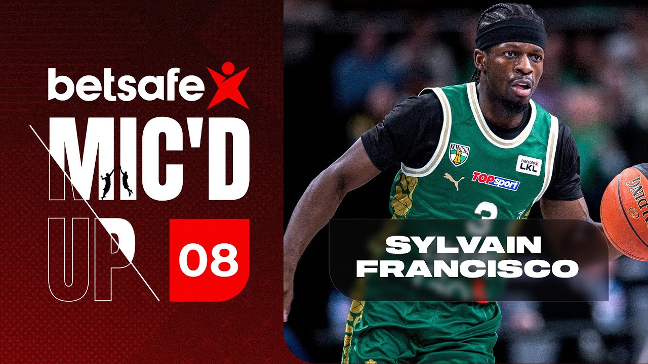 Betsafe Mic'd Up – Kauno „Žalgirio“ lyderis S.Francisco