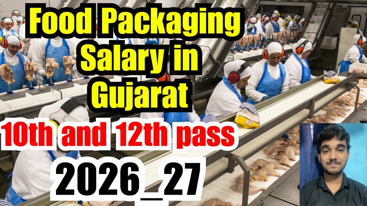 Food Packaging Job In Gujarat,Salary,10th and 12th Pass,Requirements,and More