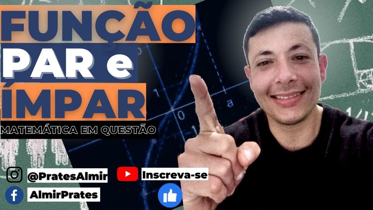 ☝️🔴 FUNÇÃO PAR E ÍMPAR