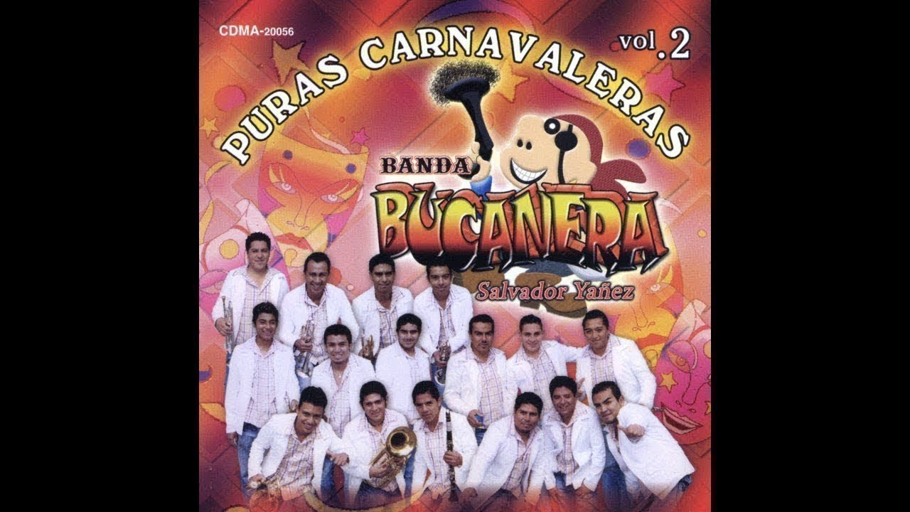 Banda Bucanera, Salvador Yañez - Chinelo Carnavalero