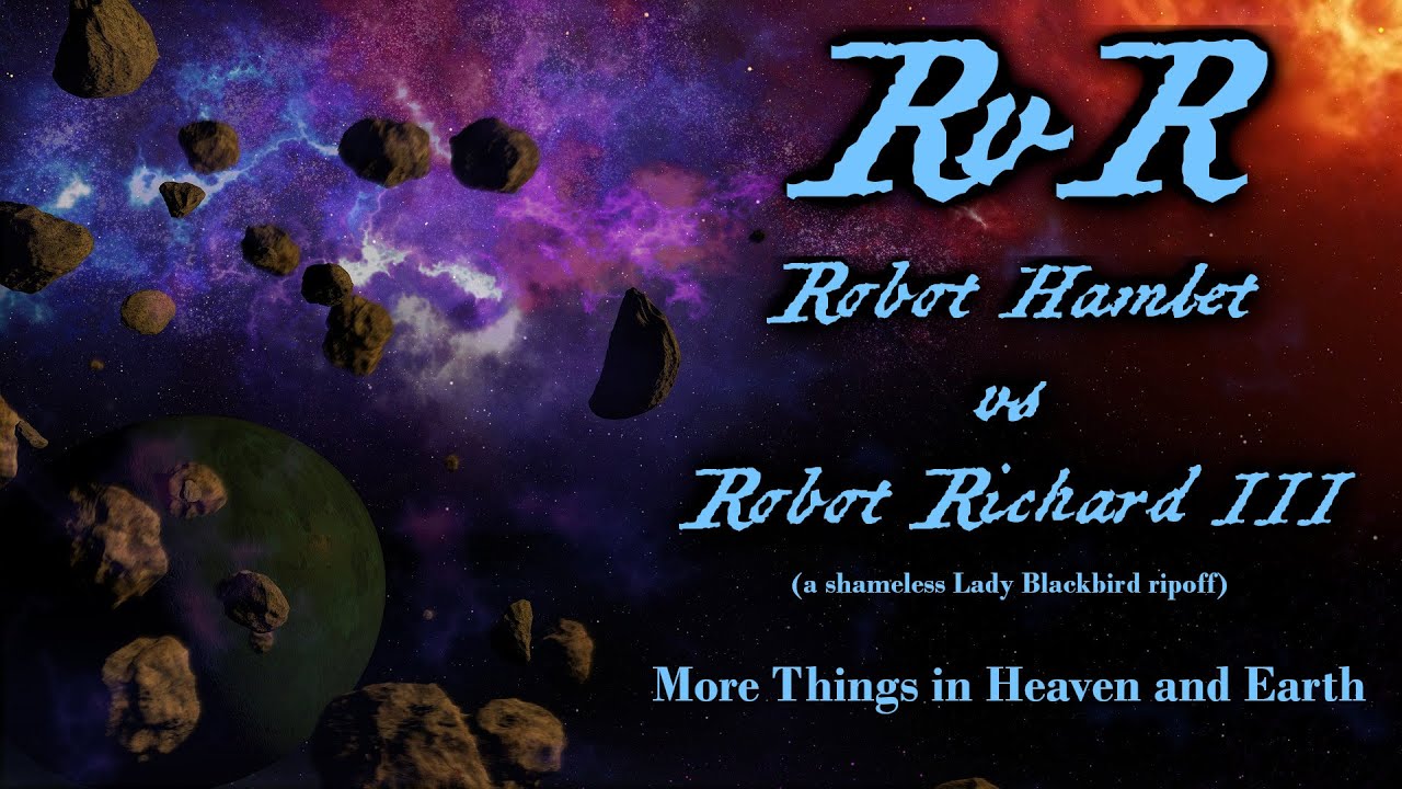 RvR Episode I - More Things in Heaven and Earth