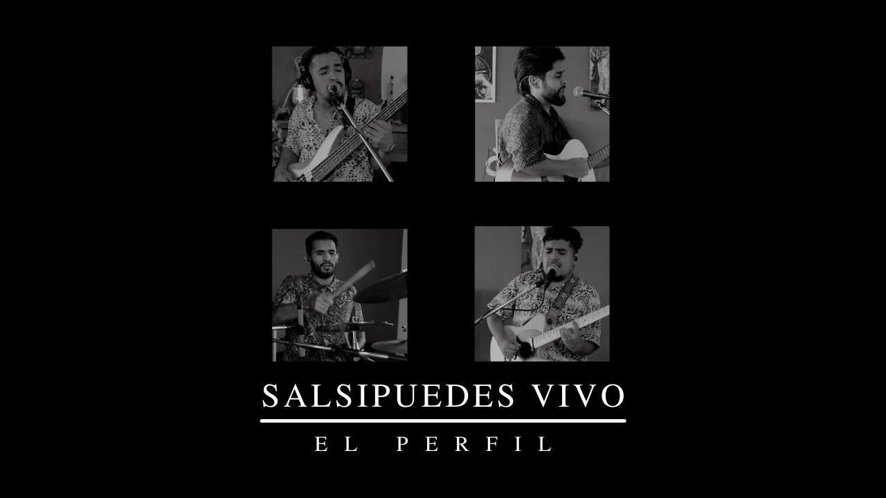 EL PERFIL - SALSIPUEDES VIVO