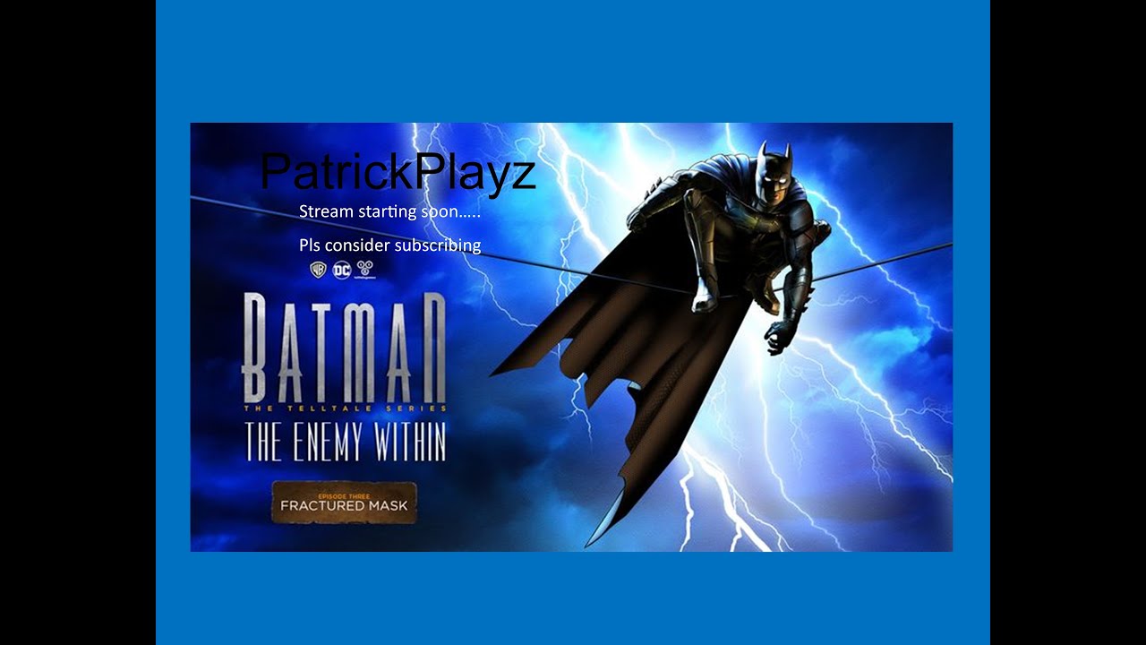 Batman the telltale series the enemy within gaming stream part1!!!!