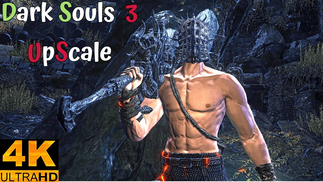 Dark Souls 3 - 4K - Upscale - Ultra Quality - Part 1